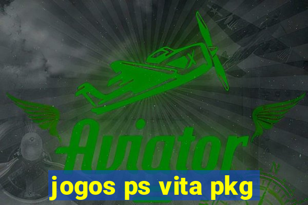 jogos ps vita pkg